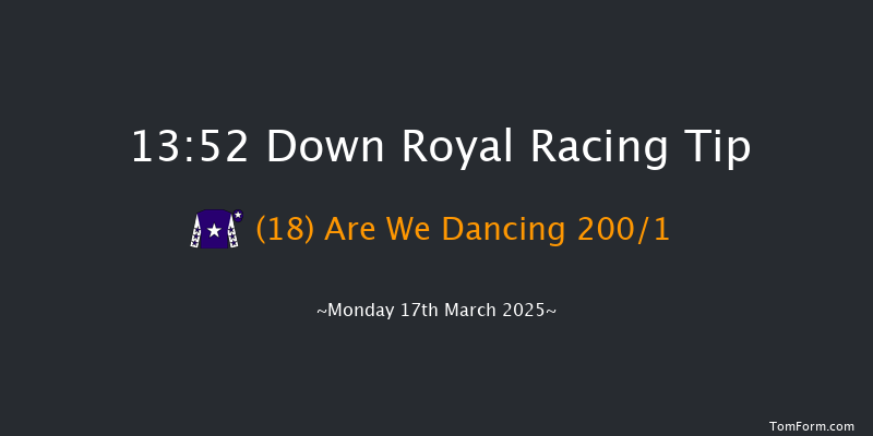 Down Royal  13:52 Maiden Hurdle 17f Tue 21st Jan 2025