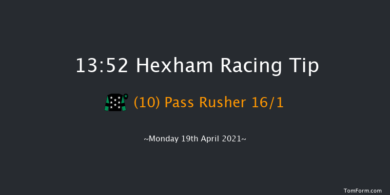 Hexham Britain's Most Scenic Racecourse 'National Hunt' Novices' Hurdle (GBB Race) Hexham 13:52 Maiden Hurdle (Class 4) 
16f Wed 31st Mar 2021