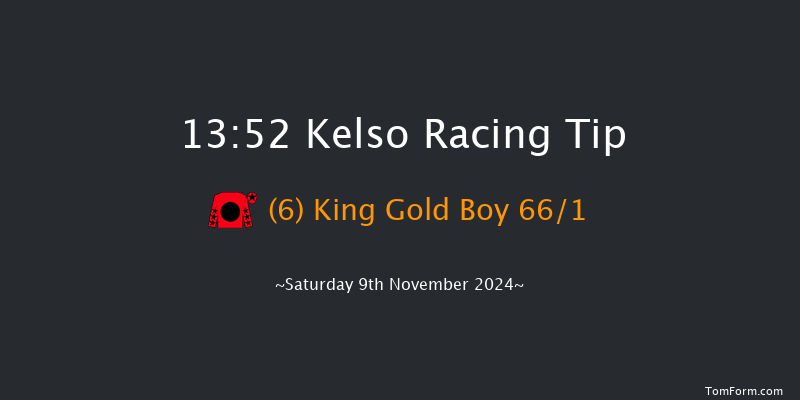 Kelso  13:52 NH Flat Race (Class 4) 16f Sat 26th Oct 2024