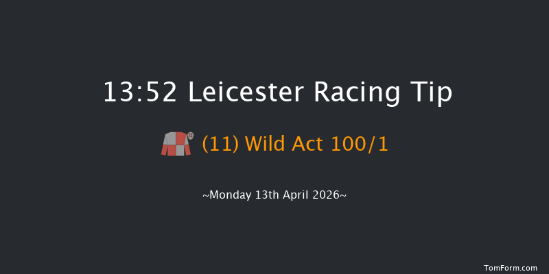 Leicester 13-52 (Class 4) 6f Fri 6th Mar 2026