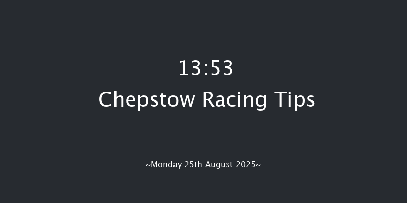 Chepstow 13-53 (Class 5) 7f Tue 19th Aug 2025