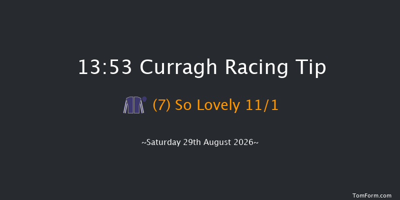 Curragh 13-53 (Class 1) 8f Sat 22nd Aug 2026