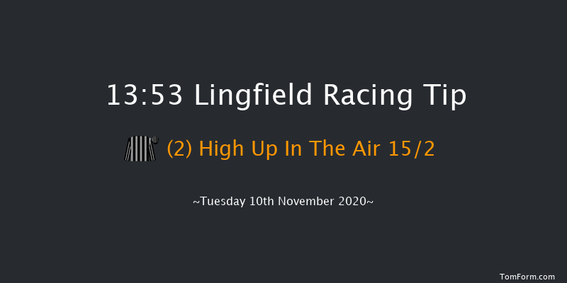 Free Tips Daily On attheraces.com Novices' Handicap Chase Lingfield 13:53 Handicap Chase (Class 5) 24f Wed 4th Nov 2020