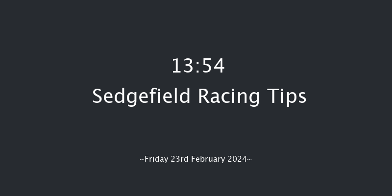 Sedgefield  13:54
Maiden Hurdle (Class 4) 20f Wed 7th Feb 2024