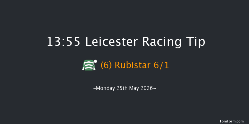 Leicester 13-55 (Class 5) 6f Sat 9th May 2026