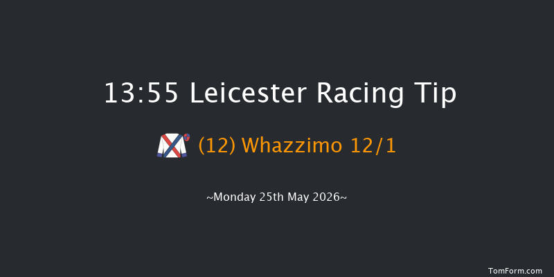 Leicester 13-55 (Class 5) 6f Sat 9th May 2026