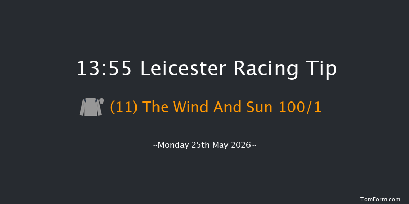 Leicester 13-55 (Class 5) 6f Sat 9th May 2026