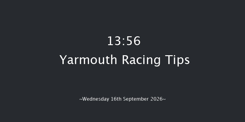 Yarmouth 13-56 (Class 4) 6f Tue 15th Sep 2026