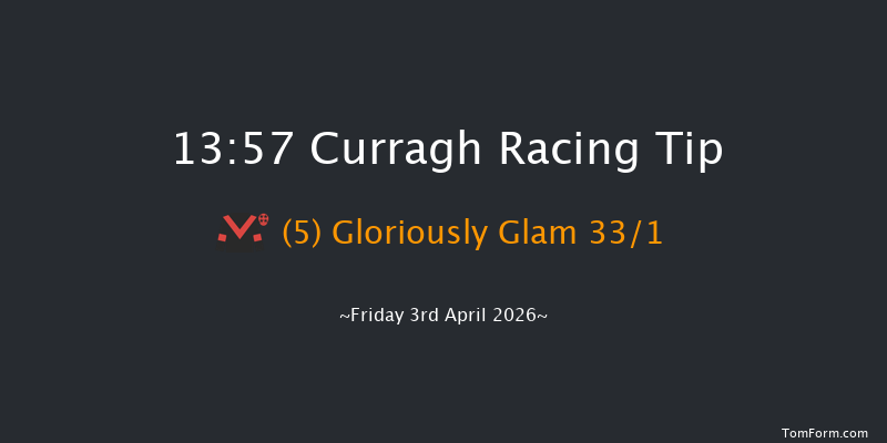 Curragh 13-57 6f Sat 28th Mar 2026