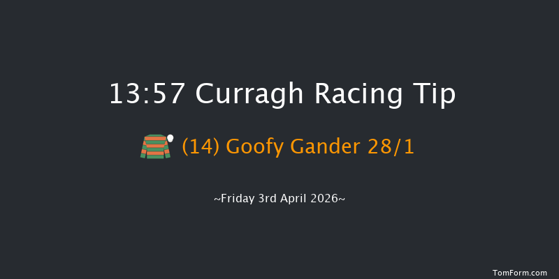 Curragh 13-57 6f Sat 28th Mar 2026