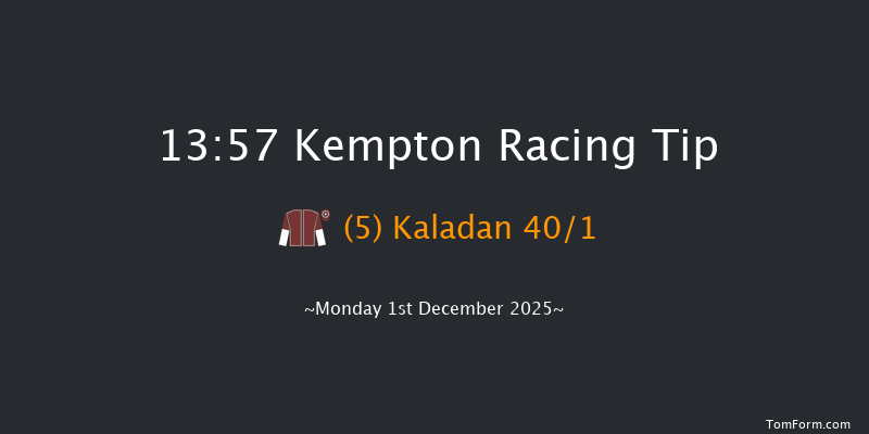Kempton 13-57 (Class 5) 8f Mon 24th Nov 2025