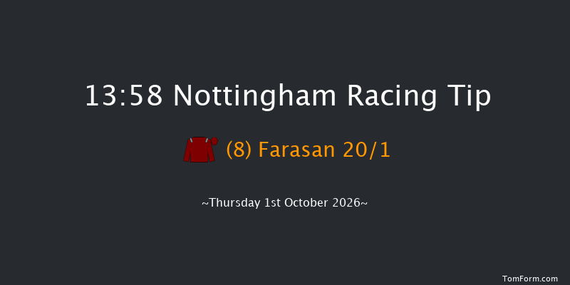 Nottingham 13-58 (Class 4) 6f Tue 11th Aug 2026