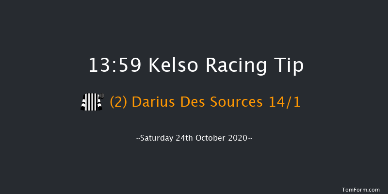 Clifford & Martin Firth Memorial Novices' Handicap Chase Kelso 13:59 Handicap Chase (Class 5) 23f Sun 4th Oct 2020