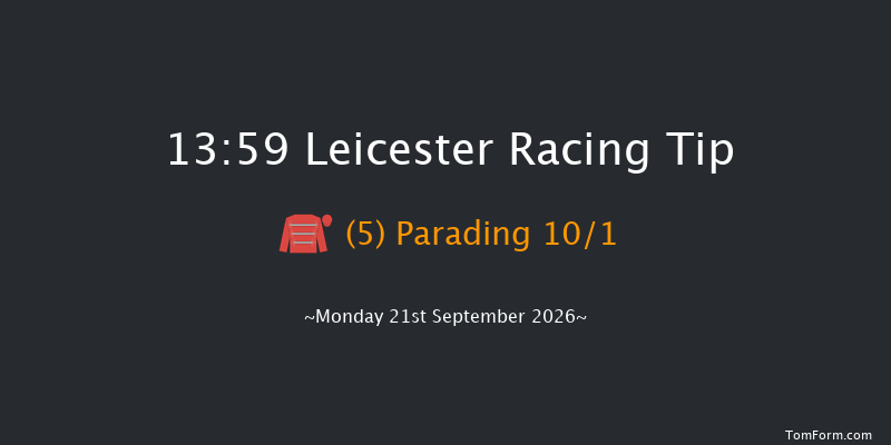 Leicester 13-59 (Class 5) 8f Tue 8th Sep 2026