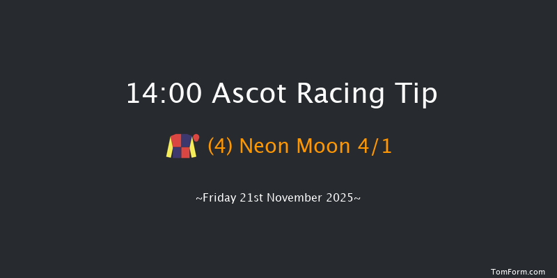Ascot 14-00 (Class 2) 21f Sat 1st Nov 2025