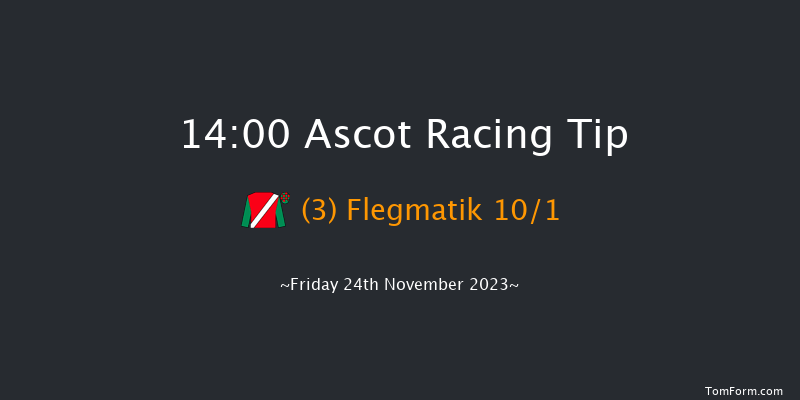 Ascot 14:00 Handicap Chase (Class 2) 21f Sat 4th Nov 2023