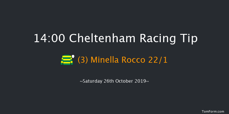 Cheltenham 14:00 Handicap Chase (Class 2) 25f Fri 25th Oct 2019