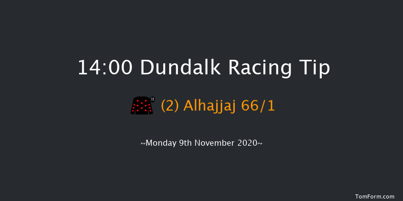 Irishinjuredjockeys.com Claiming Race Dundalk 14:00 Claimer 11f Fri 6th Nov 2020