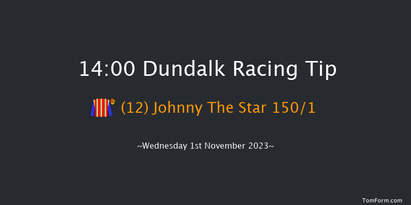 Dundalk 14:00 Claimer 8f Fri 27th Oct 2023