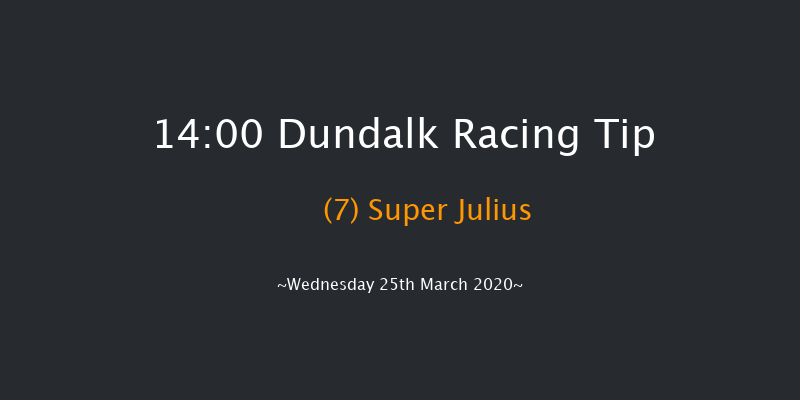 Dundalk Stadium Handicap (45-65) Dundalk 14:00 Handicap 5f Fri 20th Mar 2020