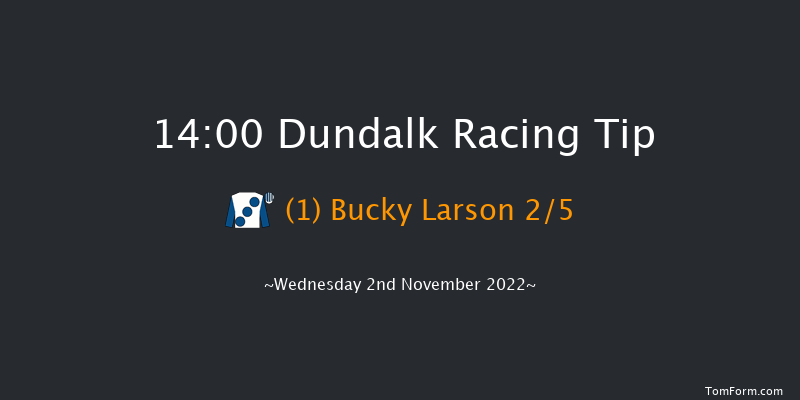 Dundalk 14:00 Claimer 8f Fri 28th Oct 2022