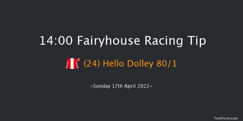 Fairyhouse 14:00 Maiden Hurdle 16f Sat 16th Apr 2022