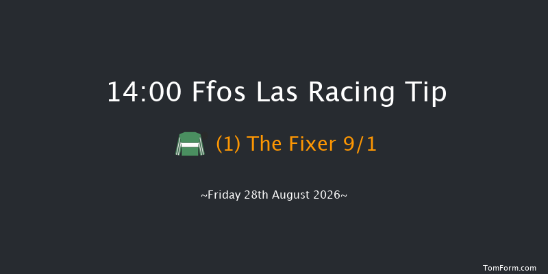 Ffos Las 14-00 (Class 6) 5f Thu 27th Aug 2026