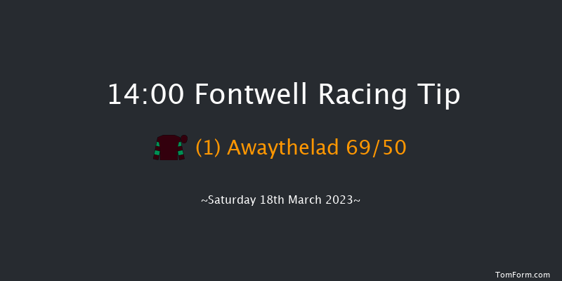 Fontwell 14:00 Maiden Hurdle (Class 4) 18f Wed 8th Mar 2023