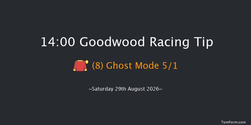 Goodwood 14-00 (Class 2) 7f Fri 28th Aug 2026