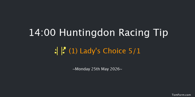 Huntingdon 14-00 (Class 5) 19f Tue 19th May 2026