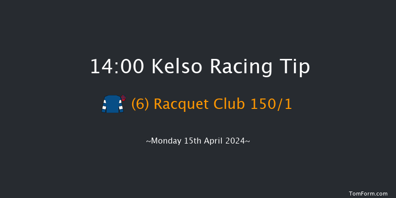 Kelso  14:00 Maiden Hurdle (Class
4) 18f Sun 10th Mar 2024