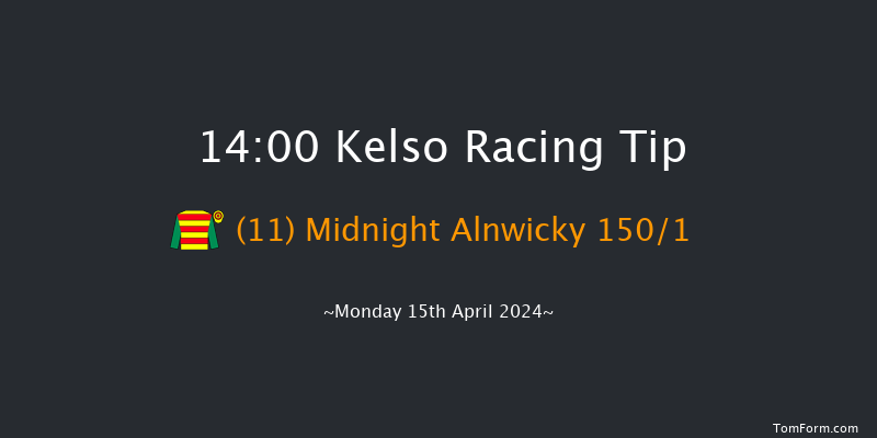 Kelso  14:00 Maiden Hurdle (Class
4) 18f Sun 10th Mar 2024
