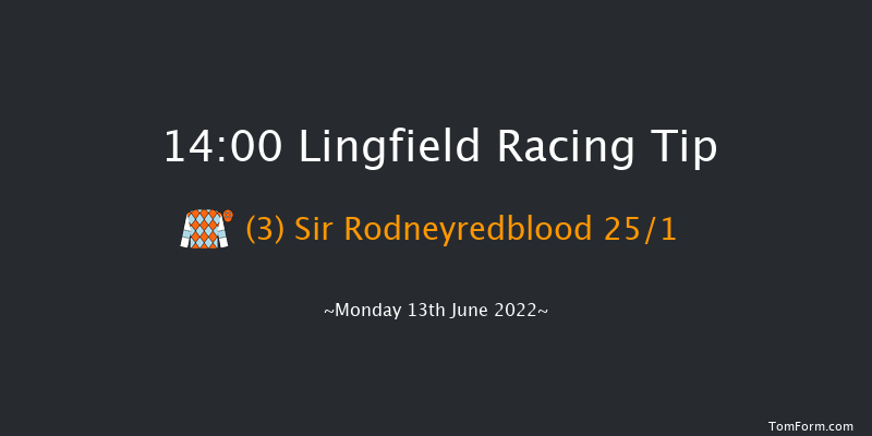 Lingfield 14:00 Handicap (Class 5) 6f Mon 6th Jun 2022