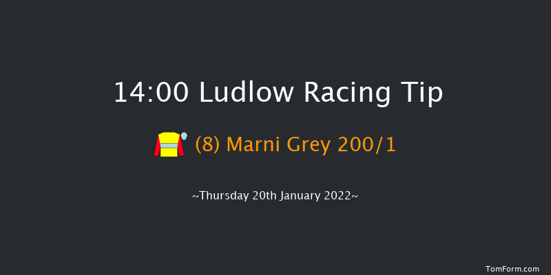 Ludlow 14:00  Maiden Hurdle (Class 4) 21f Mon 10th Jan 2022