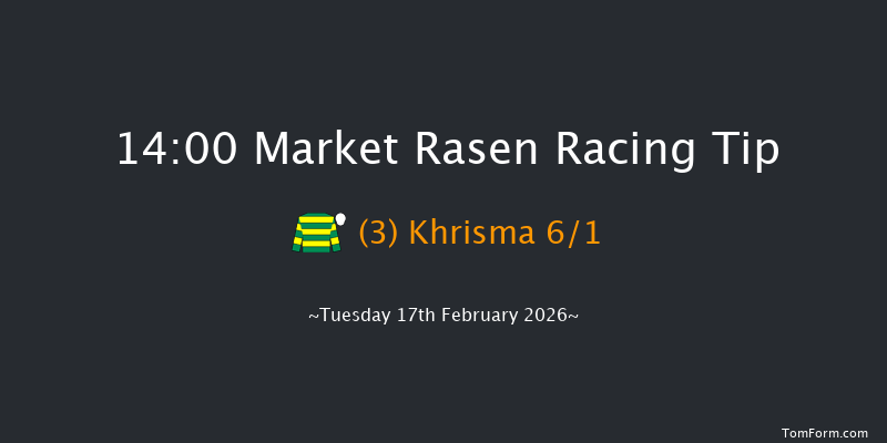 Market Rasen 14-00 (Class 4) 16f Sun 1st Feb 2026