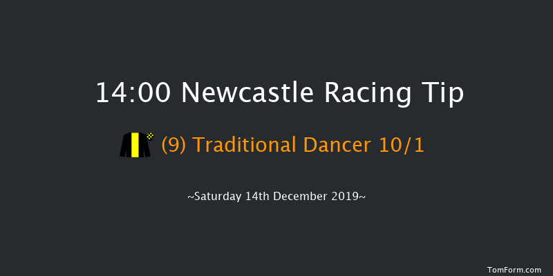 Newcastle 14:00 Stakes (Class 6) 12f Thu 12th Dec 2019