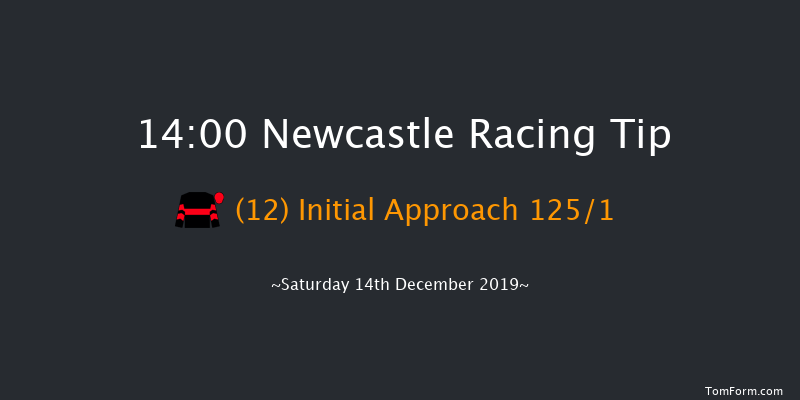 Newcastle 14:00 Stakes (Class 6) 12f Thu 12th Dec 2019