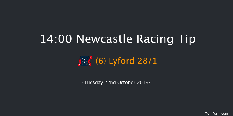 Newcastle 14:00 Handicap (Class 6) 12f Fri 18th Oct 2019