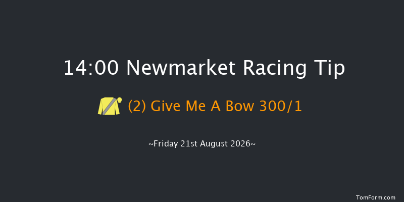 Newmarket 14-00 (Class 3) 7f Thu 20th Aug 2026