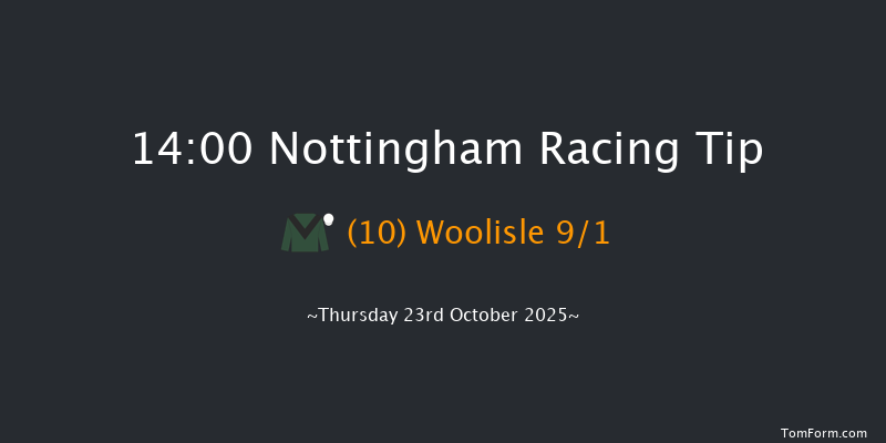 Nottingham 14-00 (Class 5) 6f Wed 15th Oct 2025