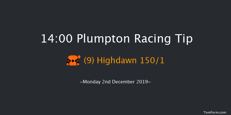 Plumpton 14:00 Maiden Hurdle (Class 4) 16f Mon 18th Nov 2019