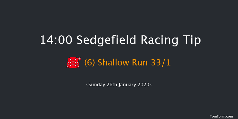 Sedgefield 14:00 Maiden Hurdle (Class 4) 20f Fri 10th Jan 2020