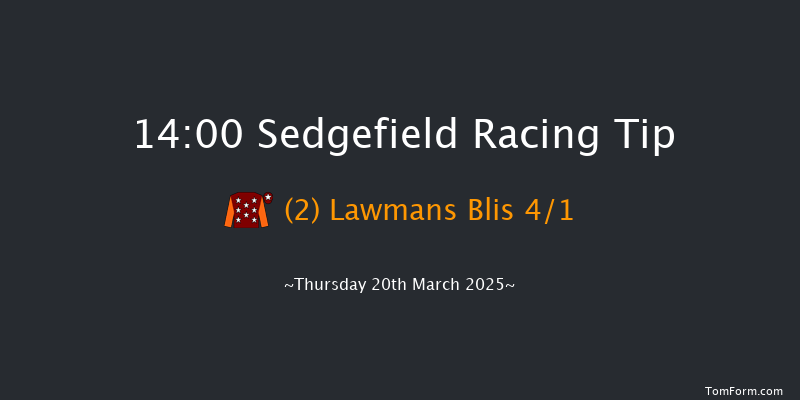 Sedgefield  14:00 Maiden Hurdle (Class 4) 17f Tue 11th Mar 2025