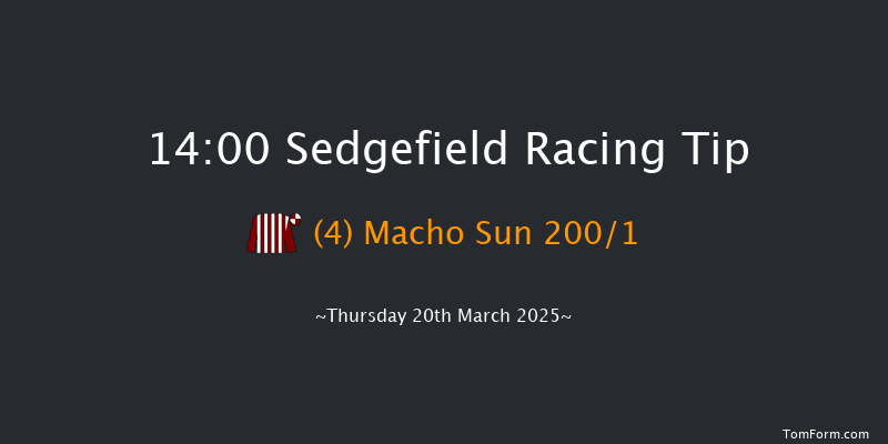 Sedgefield  14:00 Maiden Hurdle (Class 4) 17f Tue 11th Mar 2025