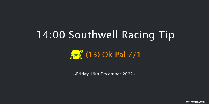 Southwell 14:00 Handicap (Class 6) 6f Thu 15th Dec 2022