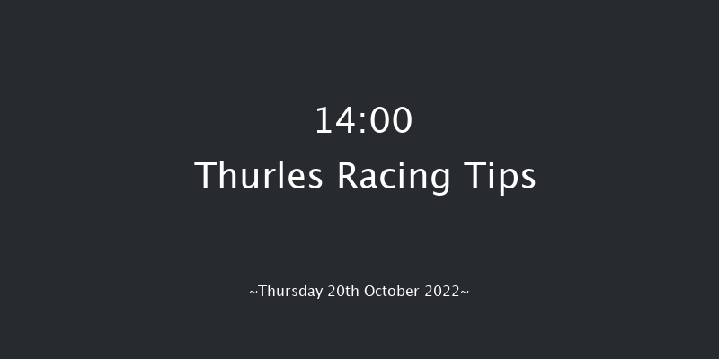 Thurles 14:00 Maiden Chase 21f Thu 6th Oct 2022