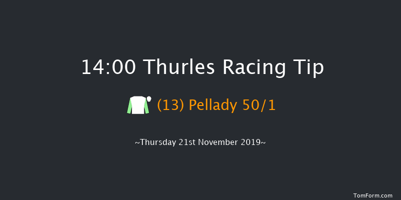 Thurles 14:00 Maiden Hurdle 23f Thu 7th Nov 2019