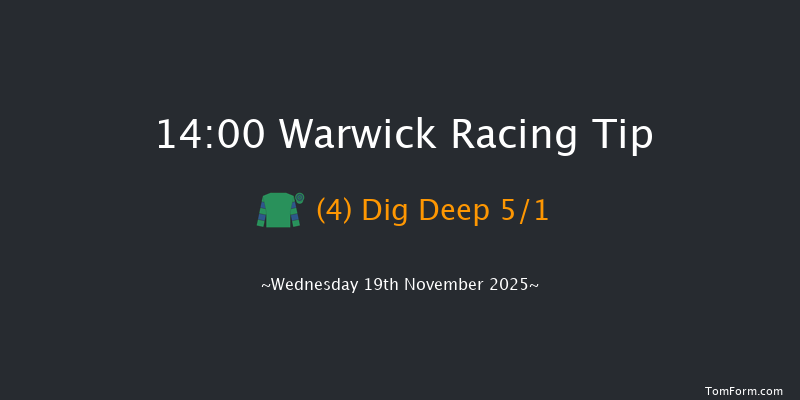 Warwick 14-00 (Class 4) 21f Tue 4th Nov 2025