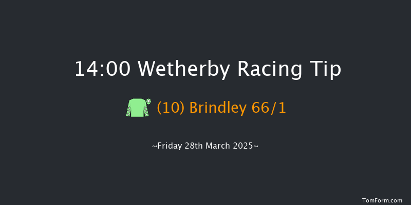 Wetherby  14:00 Maiden Hurdle (Class 4) 16f Tue 18th Mar 2025