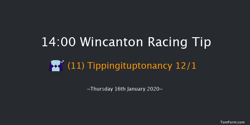 Wincanton 14:00 Maiden Hurdle (Class 4) 15f Sat 4th Jan 2020